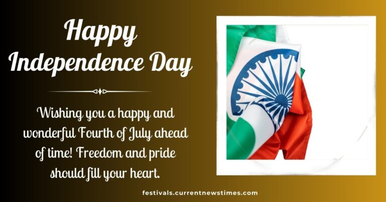 Independence Day wishes in advance